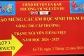 Trường Tiểu học Nguyễn Du tổ chức thành công Sân Chơi “Trạng Nguyên Tiếng Việt” cấp trường Năm Học 2024-2025